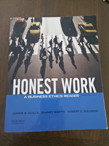 Honest Work: A Business Ethics Reader