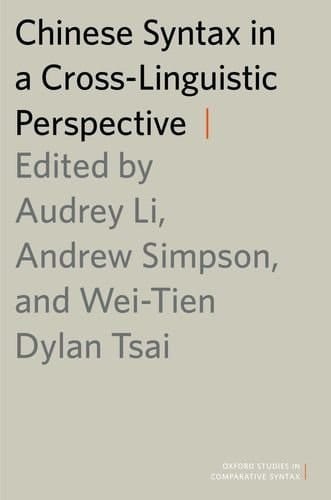 Chinese Syntax in a Cross-linguistic Perspective