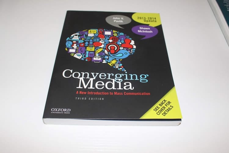 Converging Media 2013-2014 Update: A New Introduction To Mass Communication