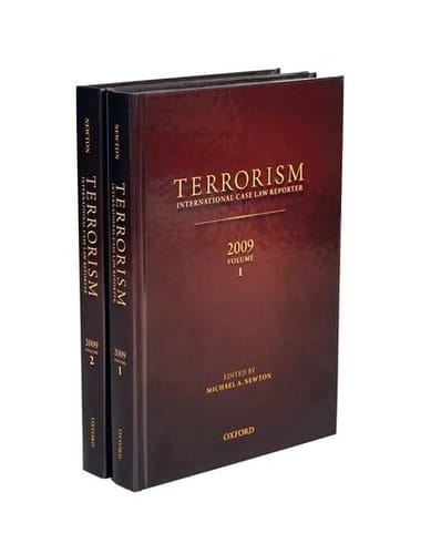 TERRORISM: INTERNATIONAL CASE LAW REPORTER: 2009