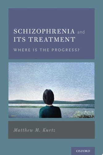 Schizophrenia And Its Treatment