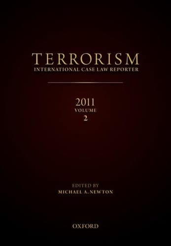 TERRORISM: INTERNATIONAL CASE LAW REPORTER 2011