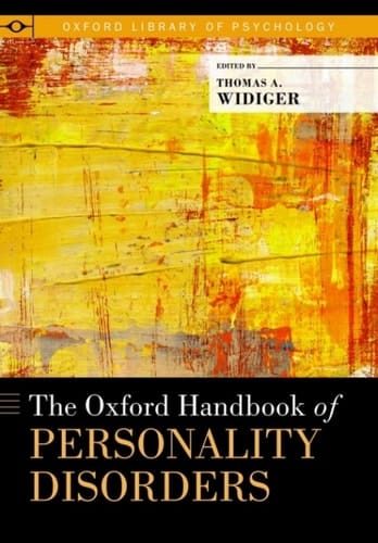 The Oxford Handbook of Personality Disorders (Oxford Library of Psychology)