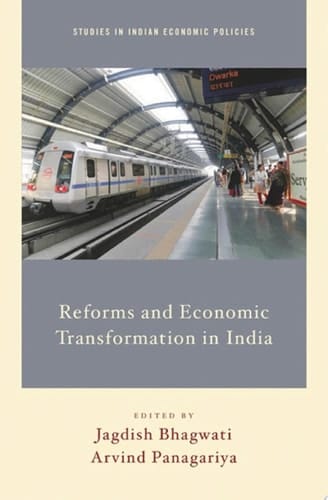 Reforms and Economic Transformation in India (Studies in Indian Economic Policies)