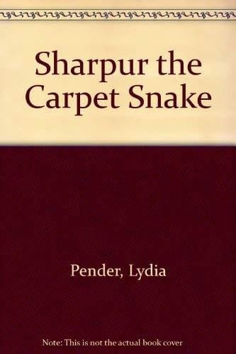 Sharpur,: The carpet snake;