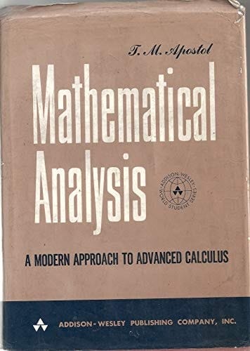 Mathematical Analysis: A Modern Approach to Advanced Calculus.