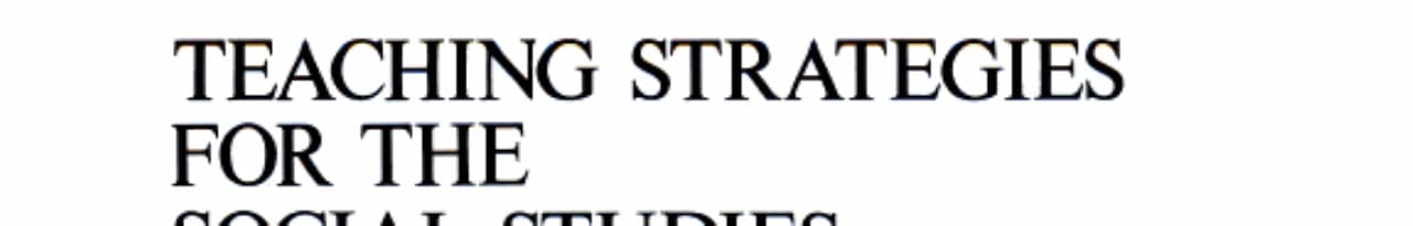 Teaching strategies for the social studies: Inquiry, valuing and decision-making