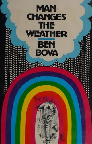 Man Changes the Weather