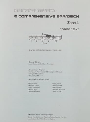 General music: A comprehensive approach : zone 4, teacher text (Addison-Wesley innovative series)
