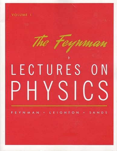 The Feynman Lectures on Physics, Vol. 1: Mainly Mechanics, Radiation, and Heat