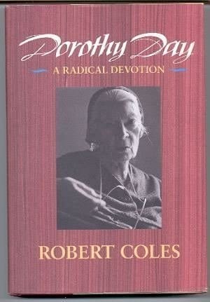 Dorothy Day: A Radical Devotion (Radcliffe Biography Series)