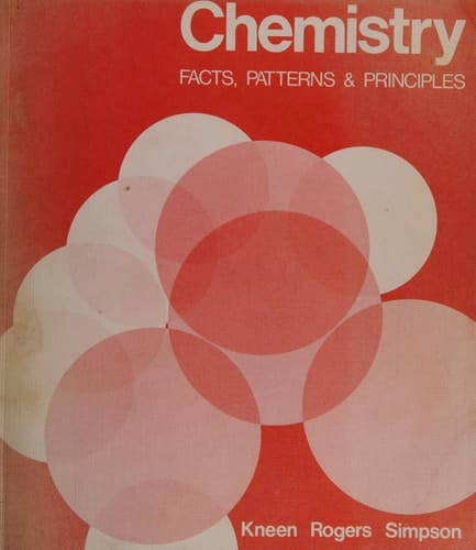 Chemistry: Facts, Patterns and Principles