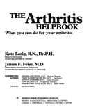 The Arthritis Helpbook: What You Can Do for Your Arthritis