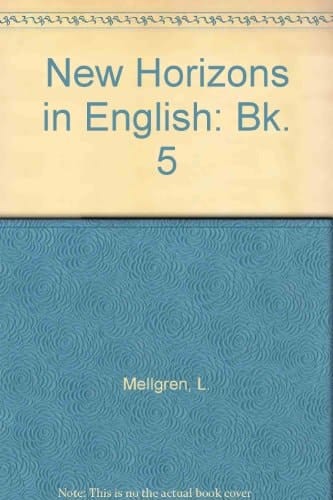 New Horizons in English: Bk. 5