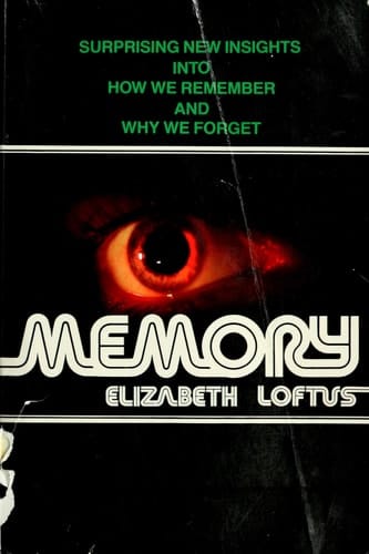 Memory: Surprising New Insights into How We Remember and Why We Forget
