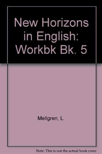 New Horizons in English: Workbook