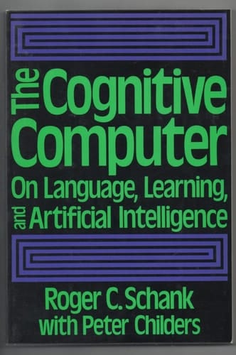 The Cognitive Computer: On Language, Learning, & Artificial Intelligence