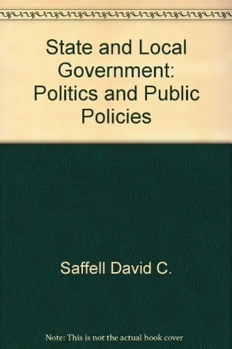 State and Local Government: Politics and Public Policies
