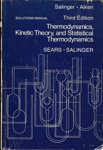 Thermodynamics, the Kinetic Theory of Gases and Statistical Mechanics