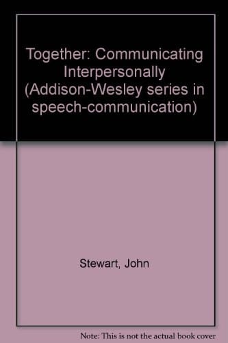 Together: Communicating Interpersonally (Addison-Wesley Series in Computer Science)