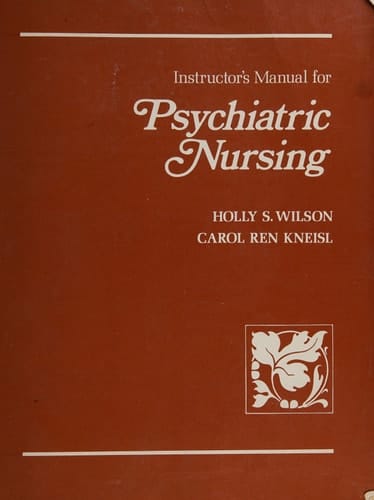 Psychiatric Nursing: Instructor's Guide