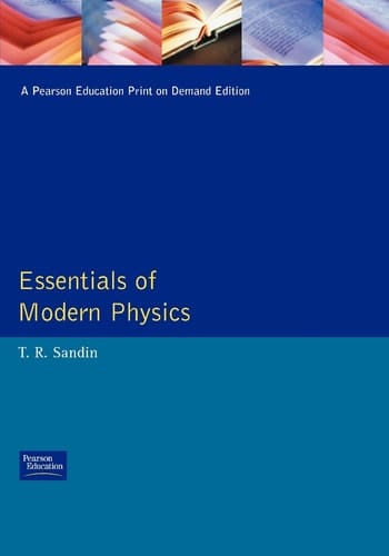 Essentials of Modern Physics