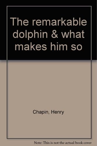 The remarkable dolphin & what makes him so (Young Scott books)