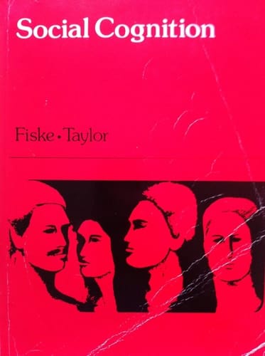 Social Cognition (Topics in Social Psychology)