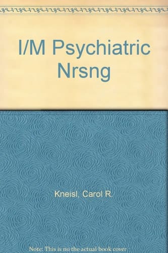 I/M Psychiatric Nrsng