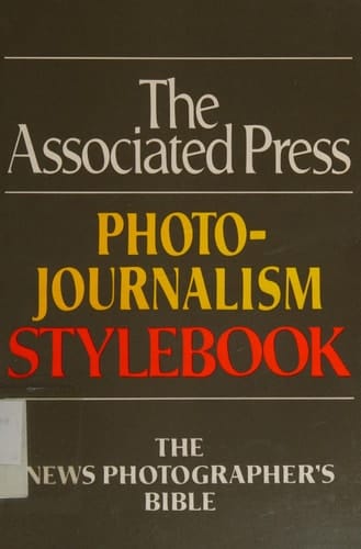 The Associated Press Photojournalism Stylebook