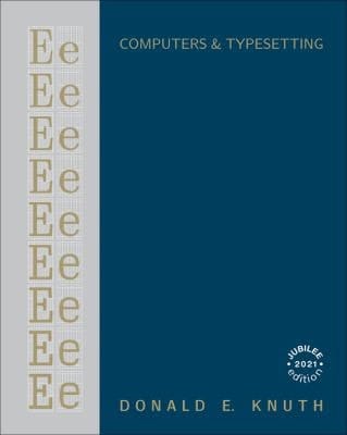 Computers & Typesetting, Volume E: Computer Modern Typefaces