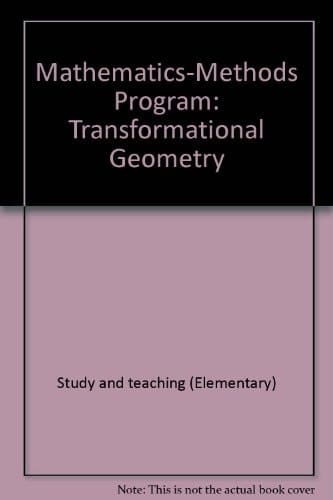 Mathematics-Methods Program: Transformational Geometry (Addison-Wesley Series in Mathematics)