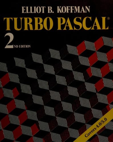 Turbo PASCAL: Problem Solving and Program Design