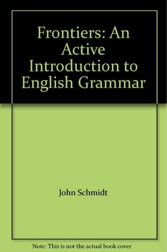 Frontiers: An Active Introduction to English Grammar