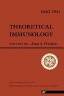 Theoretical Immunology (part Ii) (SANTA FE INSTITUTE STUDIES IN THE SCIENCES OF COMPLEXITY PROCEEDINGS)