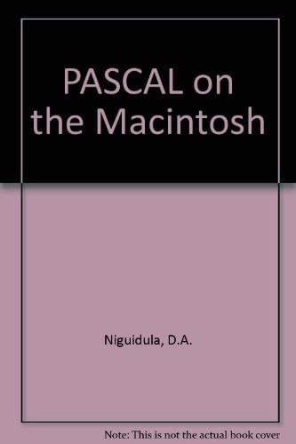 Pascal on the Macintosh: A Graphical Approach