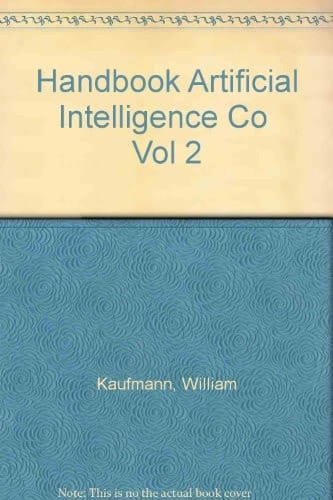 Handbook Artificial Intelligence Co Vol 2