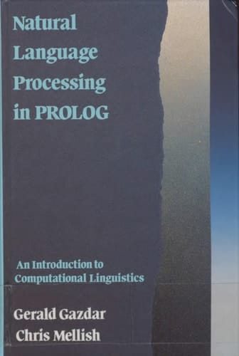 Natural Language Processing in PROLOG: An Introduction to Computational Linguistics