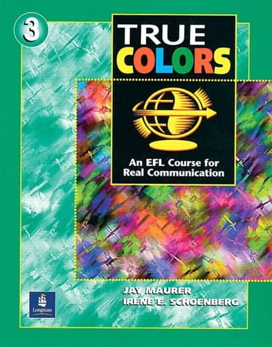 True Colors: An EFL Course for Real Communication, Vol. 3