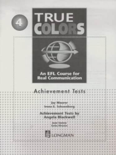 True Colors: An EFL Course for Real Communication: Achievement Tests 4