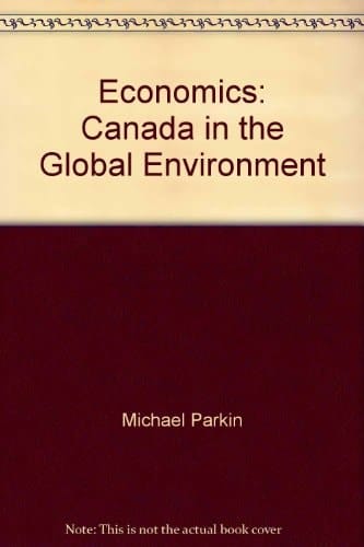 Economics: Canada in the Global Environment