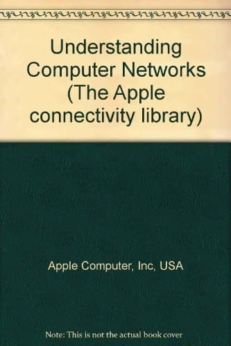 Understanding Computer Networks (Apple Connectivity Library)