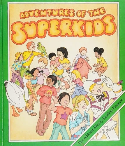 Adventures of the Superkids: A super way to learn (The Addison-Wesley reading program)