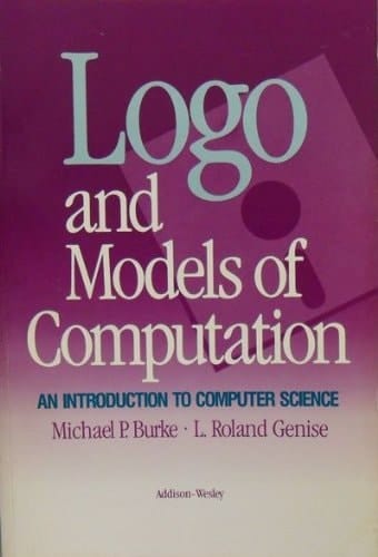 Logo and Models of Computation: An Introduction to Computer Science