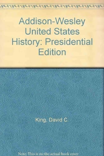 Addison-Wesley United States History: Presidential Edition