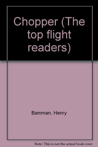 Chopper (The Top Flight Readers)
