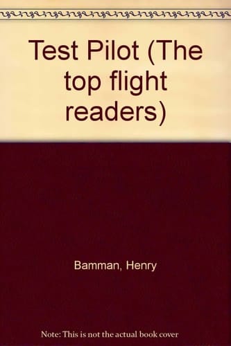 Test Pilot (The Top Flight Readers)