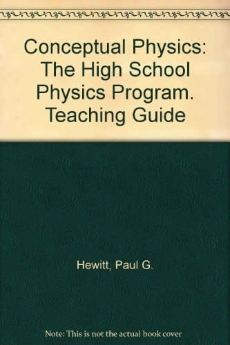 Conceptual Physics. Teaching Guide.(The High School Physics Program) (CONCEPTUAL PHYSICS)
