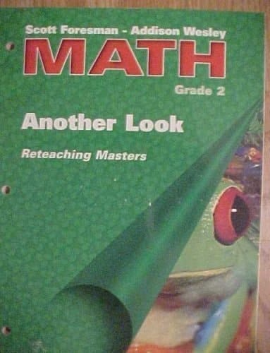 Another Look Reteaching Masters Grade 2 (Scott Foresman-Addison Wesley Math)