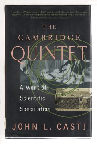 The Cambridge Quintet: A Work Of Scientific Speculation